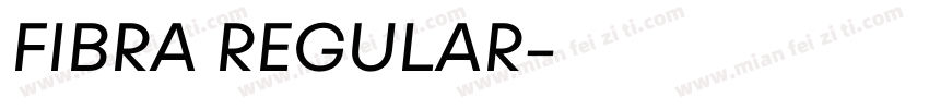 FIBRA REGULAR字体转换